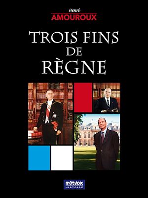 Téléchargez le livre :  Trois fins de règne