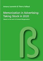Télécharger le livre :  Memorization in Advertising: Taking Stock in 2020