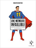 Télécharger le livre :  Une mémoire infaillible. Briller en société sans sortir son smartphone