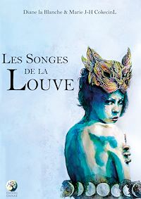Téléchargez le livre :  Les Songes de la Louve