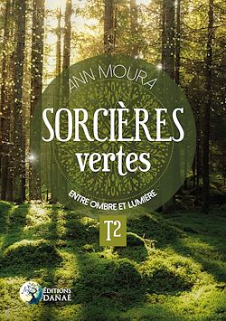 Télécharger le livre :  Sorcières vertes Tome 2 - Entre ombre et lumière
