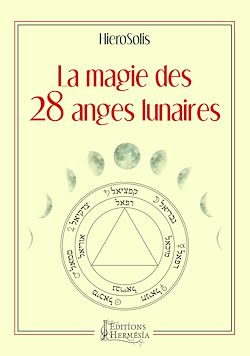 Télécharger le livre :  La magie des 28 anges lunaires