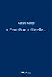 Télécharger le livre :  « Peut-être » dit-elle…