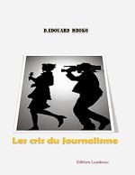 Download this eBook Les cris du journalisme