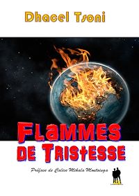 Téléchargez le livre :  Flammes de tristesse