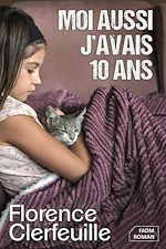 Télécharger le livre :  Moi aussi, j'avais 10 ans