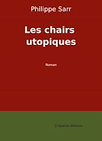 Télécharger le livre :  Les chairs utopiques