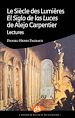 Télécharger le livre :  Le Siècle des Lumières - El Siglo de las Luces de Alejo Carpentier - Lectures