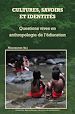 Télécharger le livre :  Cultures, savoirs et identités