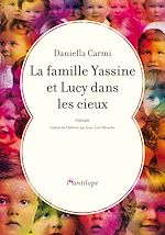 Télécharger le livre :  La famille Yassine et Lucy dans les cieux