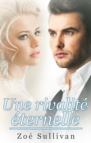 Download the eBook: Une rivalité éternelle