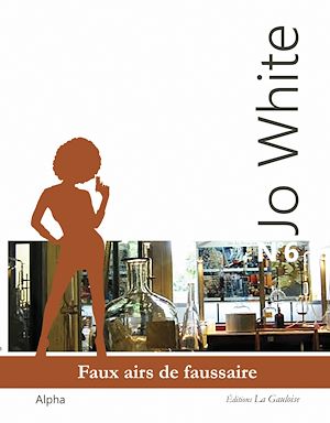 Téléchargez le livre :  Jo White 6 - Faux airs de faussaire