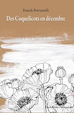 Télécharger le livre :  Des Coquelicots en décembre