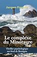 Télécharger le livre :  Le Complexe du Minotaure