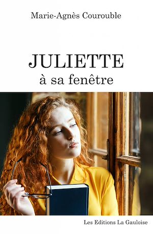 Téléchargez le livre :  Juliette à sa fenêtre