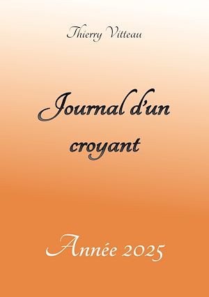 Téléchargez le livre :  Journal d'un croyant