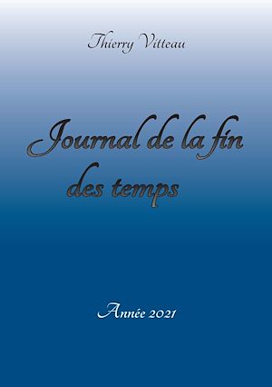 Téléchargez le livre :  Journal de la fin des temps