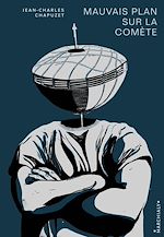 Télécharger le livre :  Mauvais plan sur la comète
