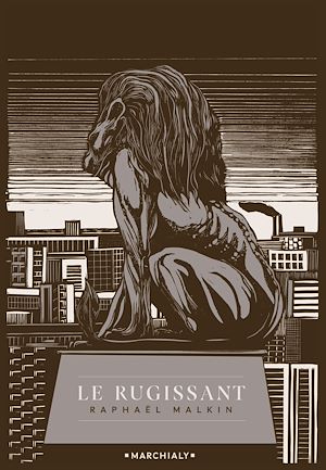 Téléchargez le livre :  Le Rugissant