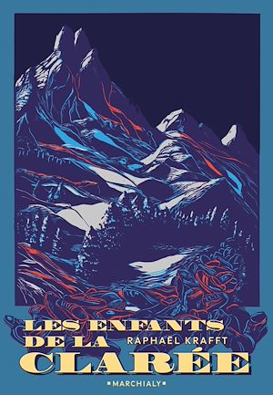 Téléchargez le livre :  Les Enfants de la Clarée