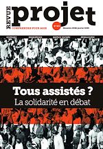 Télécharger le livre :  Revue Projet - Tous assistés ? La solidarité en débat