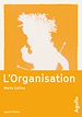 Télécharger le livre :  L'organisation