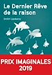 Télécharger le livre :  Le Dernier Rêve de la raison