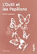 Télécharger le livre :  L'Outil et les papillons