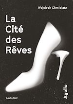 Télécharger le livre :  la cité des rêves