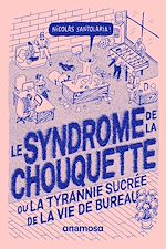 Télécharger le livre :  Le syndrome de la chouquette