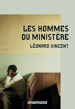 Télécharger le livre :  Les hommes du ministère