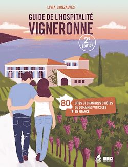 Télécharger le livre :  Guide de l'hospitalité vigneronne. 2e éd.