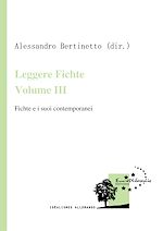 Download this eBook Leggere Fichte. Volume III