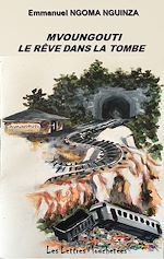 Télécharger le livre :  Mvoungouti, le rêve dans la tombe