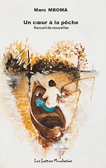 Télécharger le livre :  Un cœur à la pêche