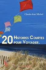 Download this eBook 20 histoires courtes pour voyager