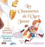 Télécharger le livre :  Les chaussettes de l'ogre jaune