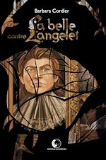 Télécharger le livre :  La Belle contre l'Angelet