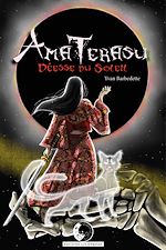 Télécharger le livre :  Amaterasu, déesse du soleil