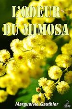 Télécharger le livre :  L'odeur du mimosa