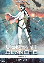 Télécharger le livre :  L'enfant blanche, partie 2