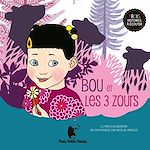 Télécharger le livre :  Bou et les 3 zours