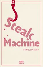 Télécharger le livre :  Steak Machine