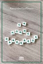 Télécharger le livre :  Un homme dangereux