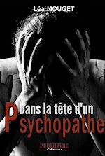 Télécharger le livre :  Dans la tête d'un psychopathe