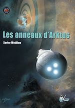 Télécharger le livre :  Les anneaux d'Arktus