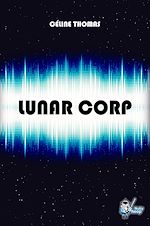 Télécharger le livre :  Lunar Corp