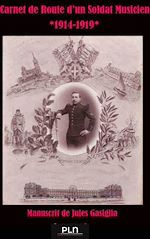Télécharger le livre :  Carnet de Route d'un Soldat Musicien