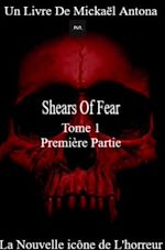 Télécharger le livre :  Shears of Fear - Tome 1
