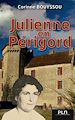 Télécharger le livre :  Julienne en Périgord